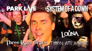 Поездка на Park Live 2017. System Of A Down, Three Days Grace, Twin Atlantic, Louna