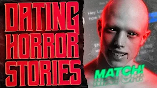 8 True Scary DATING Horror Stories | True Scary Stories