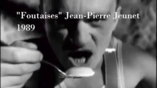 Foutaises de Jean-Pierre Jeunet