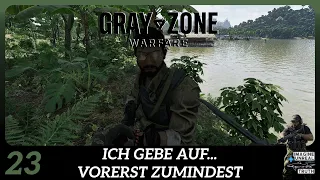 Gray Zone | deutsch | 🍃 Folge #23 Ich gebe auf... vorerst zumindest | Let's Play