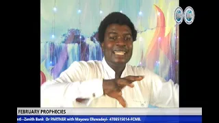 FEBRUARY PROPHECIES, STRANGE WIND STORM & RAIN,  KINGS, ASO ROCK/ ABUJA, FEB 13 & MORE.............