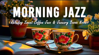 Morning Jazz Music ☕ Elegant January Jazz Coffee Music and Happy Bossa Nova Piano for Positive Moods