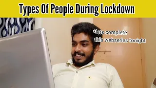 Types Of People During Lockdown ll Saihemanthworld