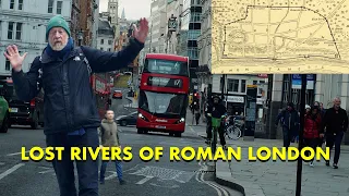 Looking for the Lost Rivers of Roman London (4K)