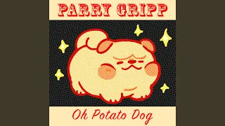 Oh Potato Dog