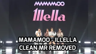 MAMAMOO - ILLELLA CLEAN MR REMOVED