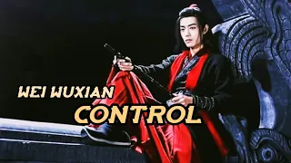 ||WEI WUXIAN|| [CONTROL] THE UNTAMED