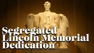 Segregated Lincoln Memorial Dedication | The Breakdown with Dara Starr Tucker