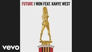 Future - I Won (Audio) ft. Kanye West