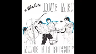 Blue Cats  -Love Me (1981)