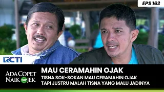 MAU CERAMAHIN! Ojak Malah Justru Tisna Yang Malu - ADA COPET NAIK OJEK PART 1