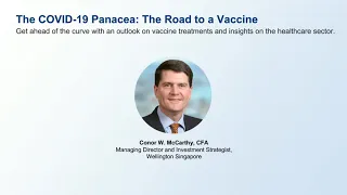 UOBAM 2020 Mid-Year Outlook Conversations – The COVID-19 Panacea: The Road to a Vaccine