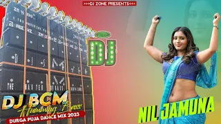 Nil Jamuna || New Style HQ Dance Masala Mix 2023 || Dj BCM Remix || Durga Puja Dance Mix