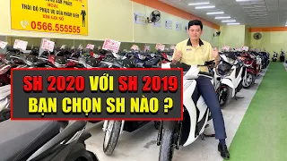 SH 2020 VỚI SH 2019 BẠN CHỌN SH NÀO ?