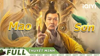 【Thuyết Minh】Mao Sơn |  Phim Võ Thuật Siêu Hài Hước 2022 | iQIYI MOVIE THEATER