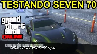 GTA V ONLINE - CORRIDINHA DE LEVE TESTANDO NOVO CARRO ESPORTIVO SEVEN 70