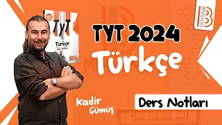56) TYT Türkçe - Sözcükte Anlam - Kadir GÜMÜŞ - 2024