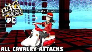 Persona 4 Golden - ALL Cavalry Attacks [PC]