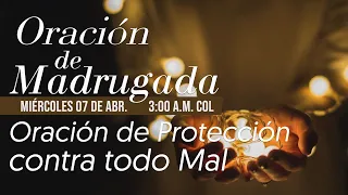 Oración de Madrugada 3 a.m. (De Protección contra todo mal)