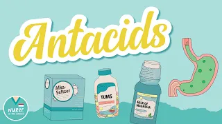 Antacids | Pharmacology Help for Nursing Students