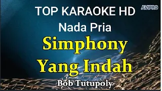 Simphony yang Indah-Bob Tutupoly/Nada Pria/Top karaoke HD Avimusik