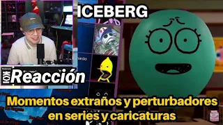 JUANSGUARNIZO reacciona Iceberg de Momentos extraños y perturbadores en Caricaturas