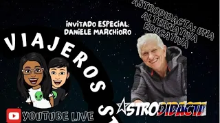 Viajeros STEAM: Astrodidacta, una Alternativa Educativa