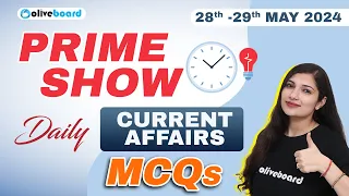 28 - 29 May 2024 Prime Show | Daily Current Affairs | Current Affairs Today | Banking Current Affair