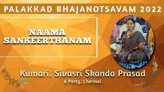 Palakkad Bhajanothsavam 2022 - Naamasankeerthanam.