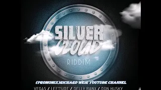 SILVER CLOUD RIDDIM (Mix-Aug 2018) R4NYTE ENTERTAINMENT