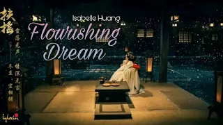 [Legendado/PINYIN] Legend of Fuyao (2018) Isabelle Huang (黃齡) - Flourishing Dream (繁華夢) OST song