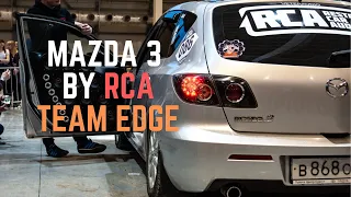 Обзор Mazda 3 by RCA Team Edge