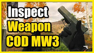 How to Inspect your Weapon in COD Modern Warfare 3 (Quick Tutorial)