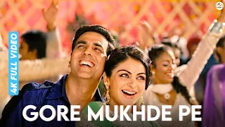 Gore Mukhde Pe (4K Video) | Akshay Kumar, Neeru Bajwa, Kajal Aggarwal