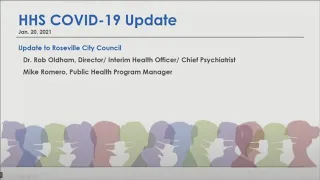 COVID-19 Update to City Council by Dr. Robert Oldham - City of Roseville, CA