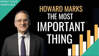 The most important thing in Investing, by Howard Marks