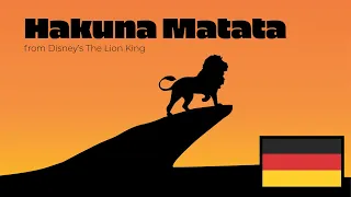 The Lion King - Hakuna Matata (German)/Der König der Löwen - Hakuna Matata (Deutsch) (HQ)