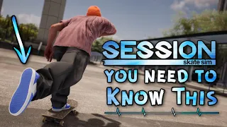 You NEED to know this if you play SESSION SKATE GAME