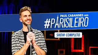 PARISILEIRO - Paul Cabannes (stand up - show completo)