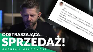 ODSTRASZAJĄCA SPRZEDAŻ! Oceniam wiadomości sprzedażowe