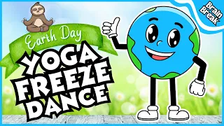 🌍 Earth Day Yoga Freeze Dance 🌍 Spring Brain Break | Kids Dance | Yoga for Kids | Earth Day for Kids