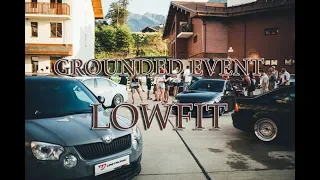 #GROUNDED EVENT|LOWFIT