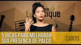 5 dicas para melhorar a sua performance no palco (canto)  - Dica do Minuto #288