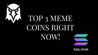 Top 3 Meme Coins on DEX Screener RIGHT NOW! *Time Sensitive*