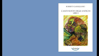 "CANTI NUOVI DEGLI ANTICHI" di Roberto  Garigliano
