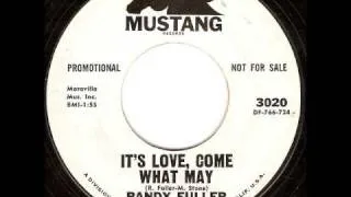 Randy Fuller - It's Love, Come What May