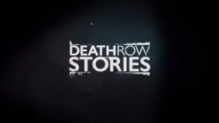 Death Row Stories Trailer