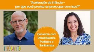 Aceleração da Infância - por que você precisa se preocupar com isso?