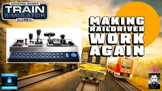 TSC Making RailDriver Work Again Post Core Update