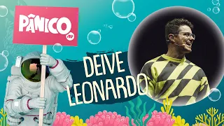 DEIVE LEONARDO - PÂNICO - 13/04/22